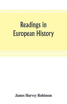 Paperback Readings in European history; a collection of extracts from the sources chosen with the purpose of illustrating the progress of culture in western Eur Book