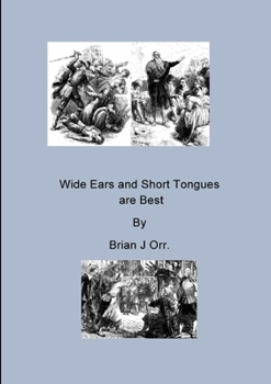 Paperback Wide Ears and Short Tongues are Best Book