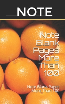 Paperback Note Blank Pages More Than 100: Note Blank Pages More Than 100 Book