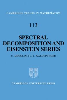 Paperback Spectral Decomposition and Eisenstein Series: A Paraphrase of the Scriptures Book