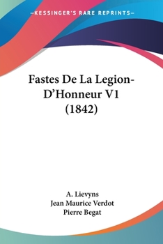 Paperback Fastes De La Legion-D'Honneur V1 (1842) [French] Book