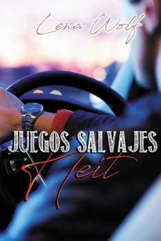 Paperback Juegos Salvajes: Heit [Spanish] Book