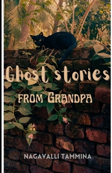 Paperback Ghost Stories From Grandpa Book