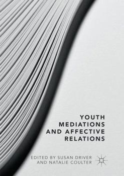 Paperback Youth Mediations and Affective Relations Book
