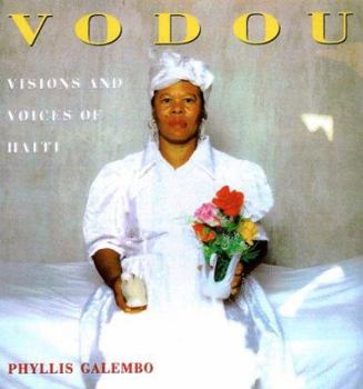 Paperback Vodou: Visions and Voices of Haiti Book