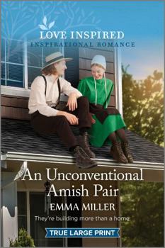 Paperback An Unconventional Amish Pair: An Uplifting Inspirational Romance [Large Print] Book
