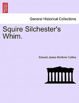 Paperback Squire Silchester's Whim. Book
