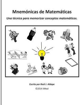 Paperback Mnemonicas de Matematicas: Una técnica para memorizar conceptos matemáticos. [Spanish] Book