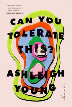 Paperback Can You Tolerate This?: Essays Book