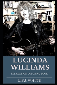 Paperback Lucinda Williams Relaxation Coloring Book