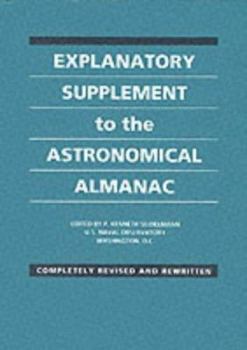 Hardcover Explanatory Supplement to the Astronomical Almanac Book