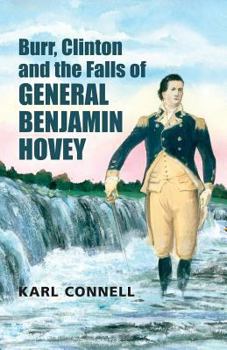 Paperback Burr, Clinton and the Falls of General Benjamin Hovey Book