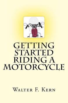 Paperback Getting Started Riding a Motorcycle Book
