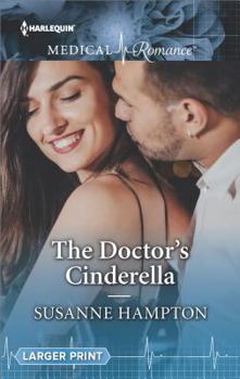 Mass Market Paperback The Doctor's Cinderella (Harlequin Medical Romance) Book