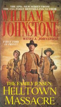 Mass Market Paperback Family Jensen: Helltown Massacre Book