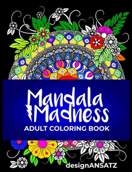 Paperback Mandala Madness: Adult Coloring Book