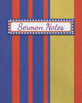 Paperback Sermon Notes: Christian Inspirational Worship Tool To Record, Use for Reflection and to Help Remember Book