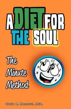 Paperback A Diet for the Soul: The Minute Method Book
