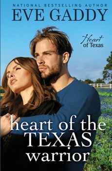 Paperback Heart of the Texas Warrior (Heart of Texas) Book