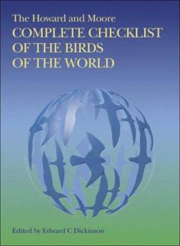 Hardcover The Howard and Moore Complete Checklist of the Birds of the World. Book