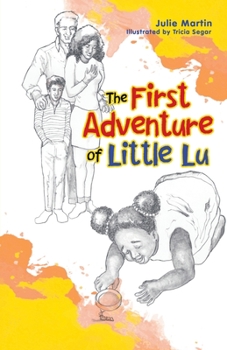 Paperback The First Adventure of Little Lu Book