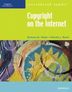Paperback Copyright on the Internet Illustrated: Essentials Book