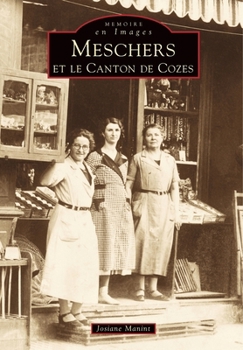 Paperback Meschers et le canton de Cozes [French] Book