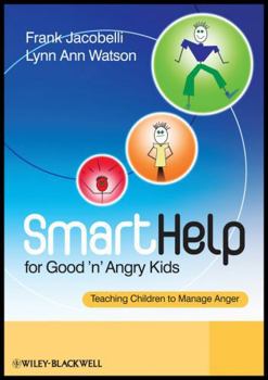 Paperback SmartHelp for Good 'n' Angry Kids: Teaching Children to Manage Anger Book