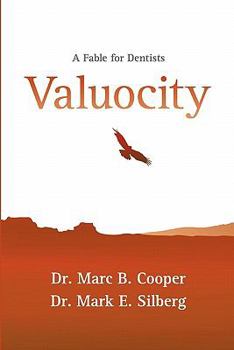 Paperback Valuocity: A Fable for Dentists Book