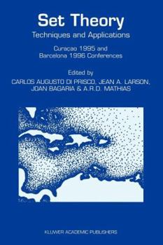 Paperback Set Theory: Techniques and Applications Curaçao 1995 and Barcelona 1996 Conferences Book