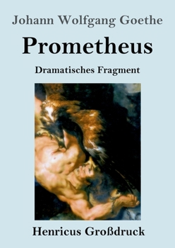 Paperback Prometheus (Großdruck): Dramatisches Fragment [German] Book