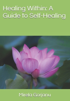 Paperback Healing Within: A Guide to Self-Healing Book