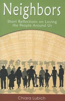 Paperback Neighbors: Short Reflections on Loving the People Around Us Book
