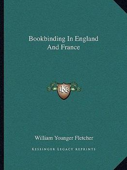 Paperback Bookbinding In England And France Book