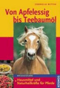 Hardcover Von Apfelessig bis Teebaumöl [German] Book