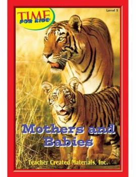 Paperback Mothers and Babies Level 5 (Early Readers from Time for Kids) Book
