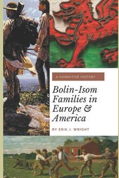 Bolin-Isom Families in Europe and America: A Narrative History