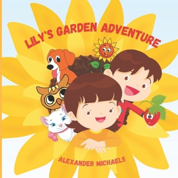 Paperback Lily's Garden Adventure Book