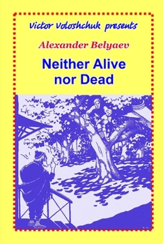 Paperback Neither Alive nor Dead Book