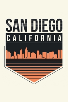 San Diego California: Medium Size Notebook with Lined Interior and Daily Entry Ideal for Organization, Taking Notes, Journal, Diary