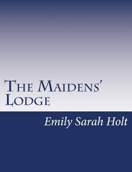 Paperback The Maidens' Lodge Book