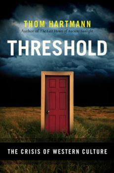 Hardcover Threshold: The Crisis of Western Culture Book