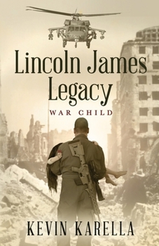 Paperback Lincoln James Legacy: War Child Book