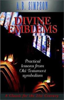 Paperback Divine Emblems: Practical Lessons from Old Testament Symbolism Book