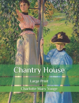 Paperback Chantry House: Large Print Book