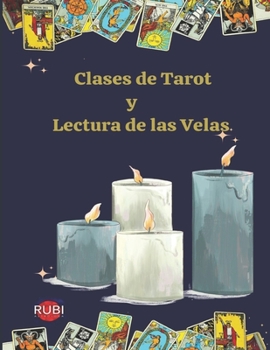 Paperback Clases de Tarot y Lectura de las Velas [Spanish] Book