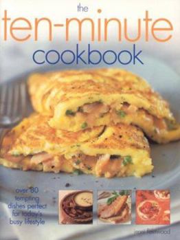 The Ten-Minute Cookbook
