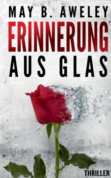 Paperback Erinnerung aus Glas [German] Book