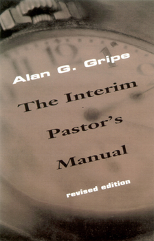 Paperback Interim Pastor's Manual, Revised Edition Book