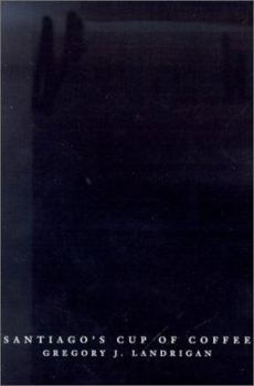 Paperback Santiago's Cup of Coffee Book